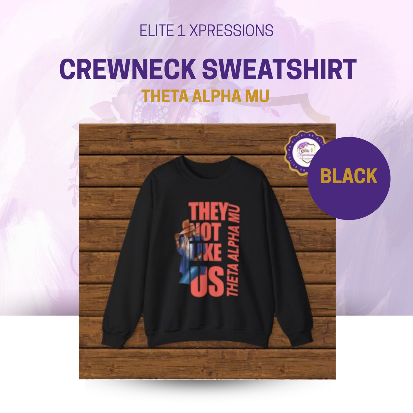 They Not Like Us Crewneck Sweatshirt ~ Theta Alpha Mu (TAM)