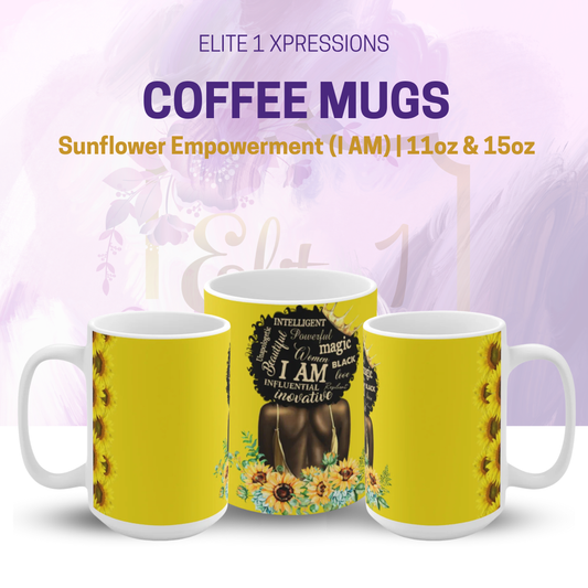 Sunflower Empowerment (I AM) Ceramic Mug