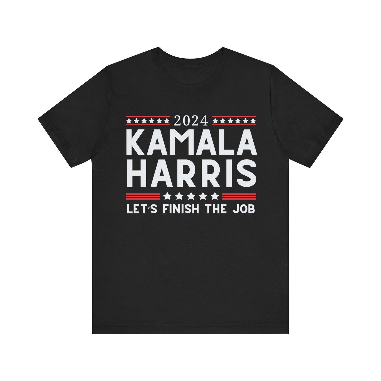 Kamala Harris "Let's Finish the Job" ~ Unisex Jersey Short Sleeve Tee