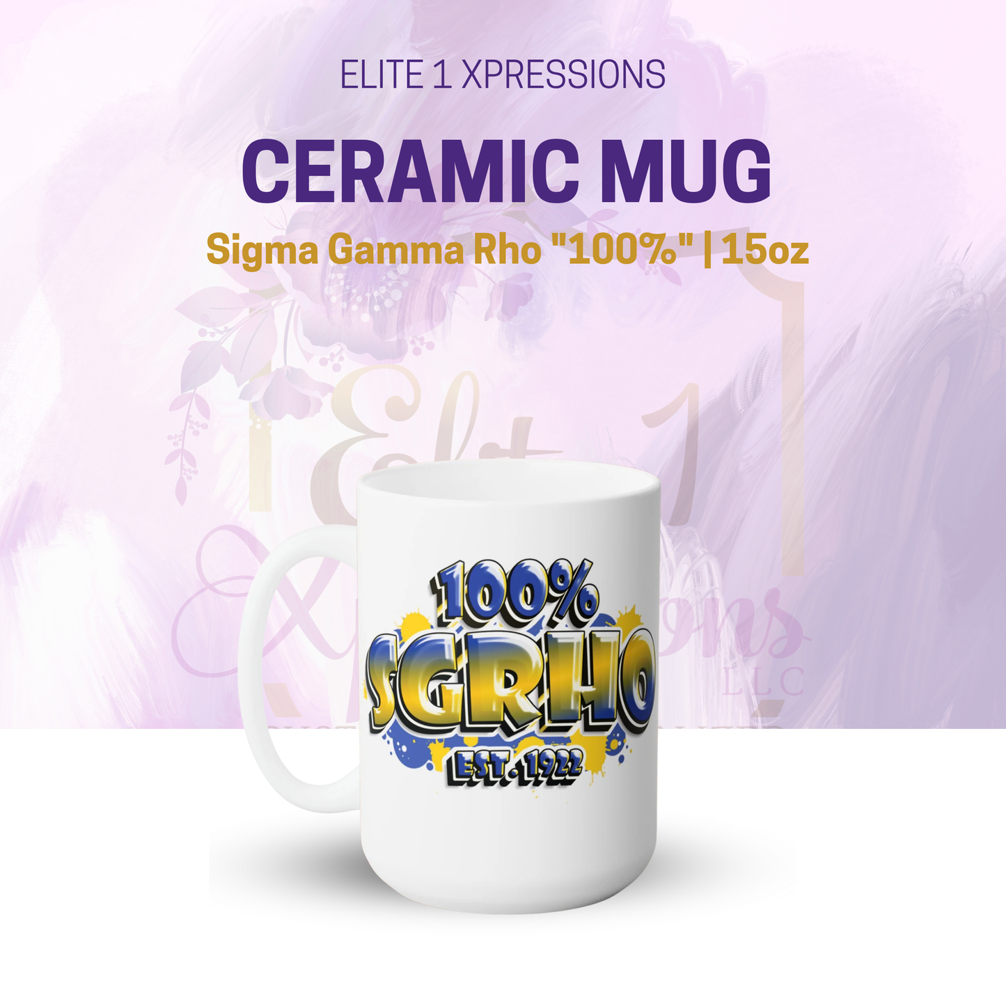 Sigma Gamma Rho "100%" Ceramic Mug (White)