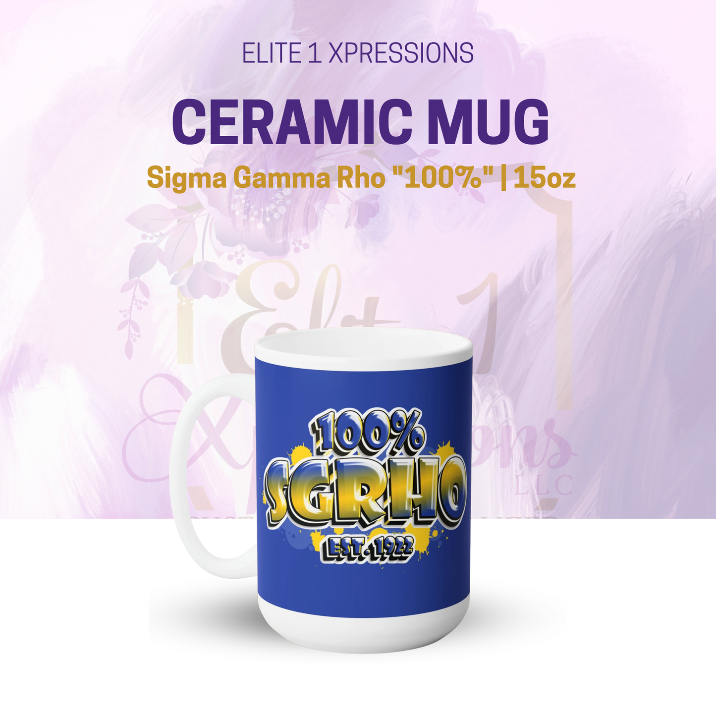Sigma Gamma Rho "100%" Ceramic Mug