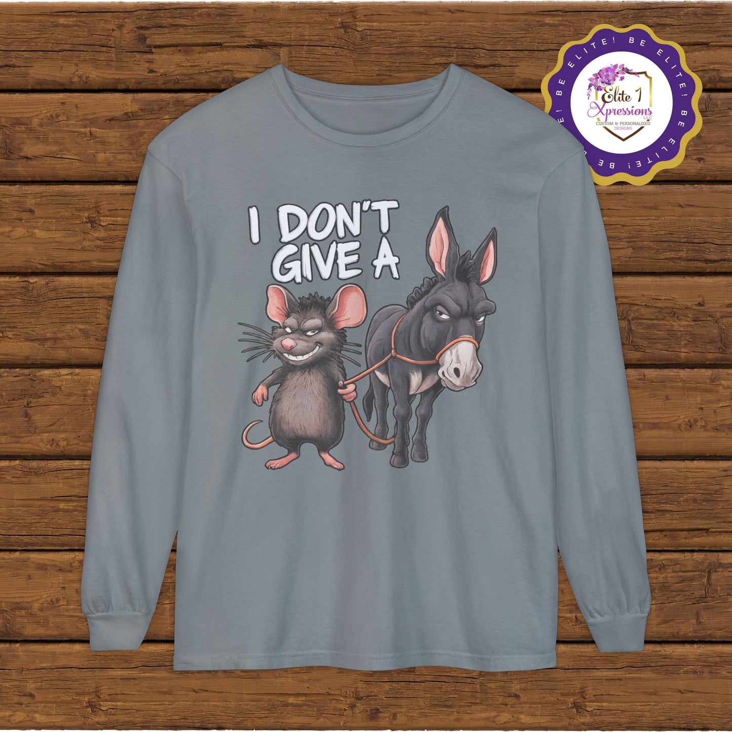I Don't Give a Rat's A** Unisex Long Sleeve T-Shirt