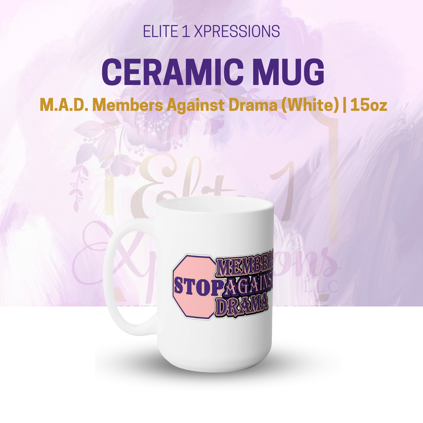 M.A.D. Members Against Drama Ceramic Mug (White)