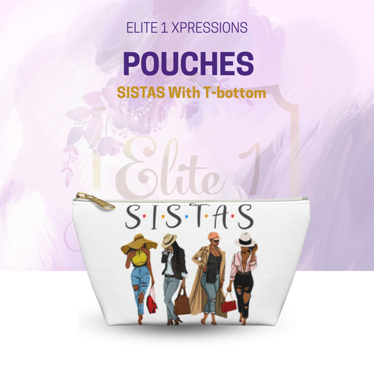 SISTAS Accessory Pouch w T-bottom