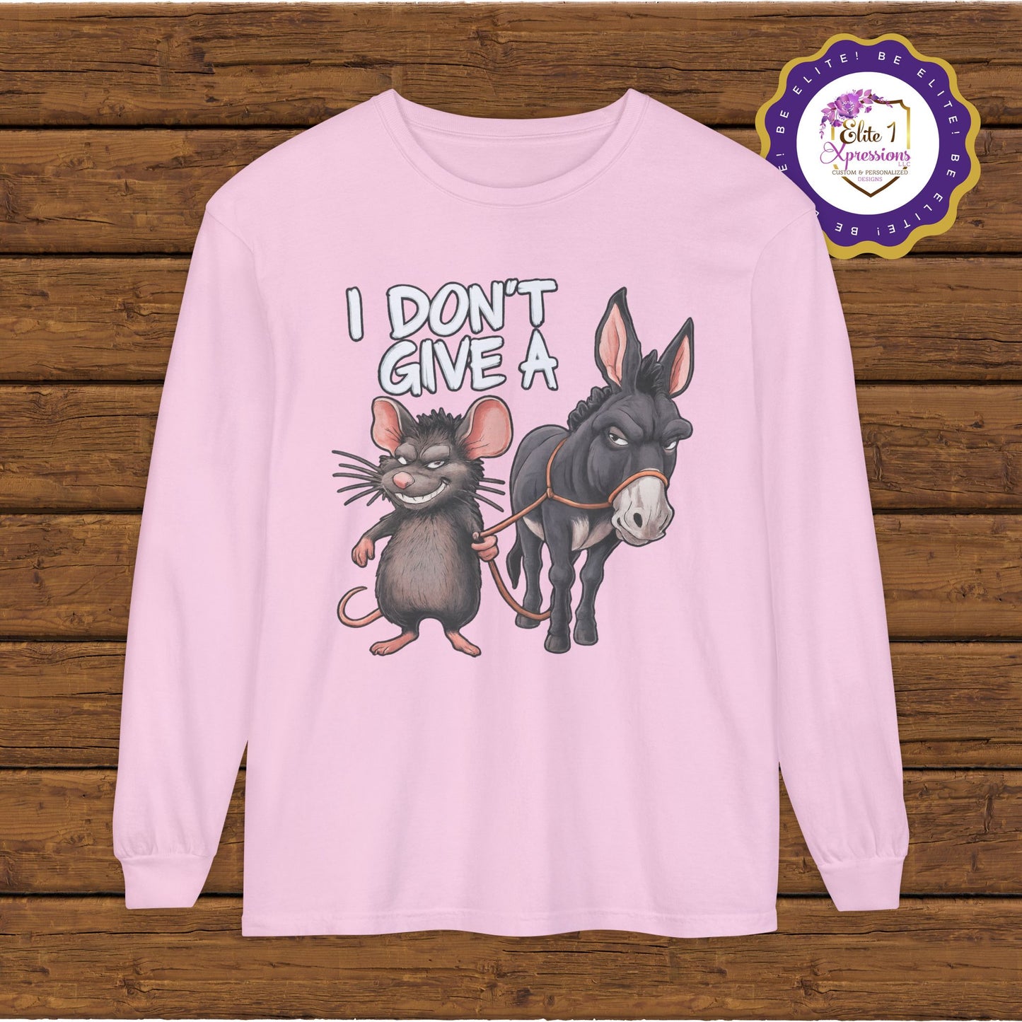I Don't Give a Rat's A** Unisex Long Sleeve T-Shirt