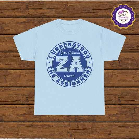 Zeta Amicae "I Understood the Assignment" T-Shirt