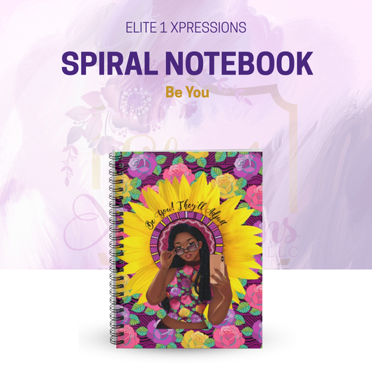 Be You Spiral Notebook - Ruled Line