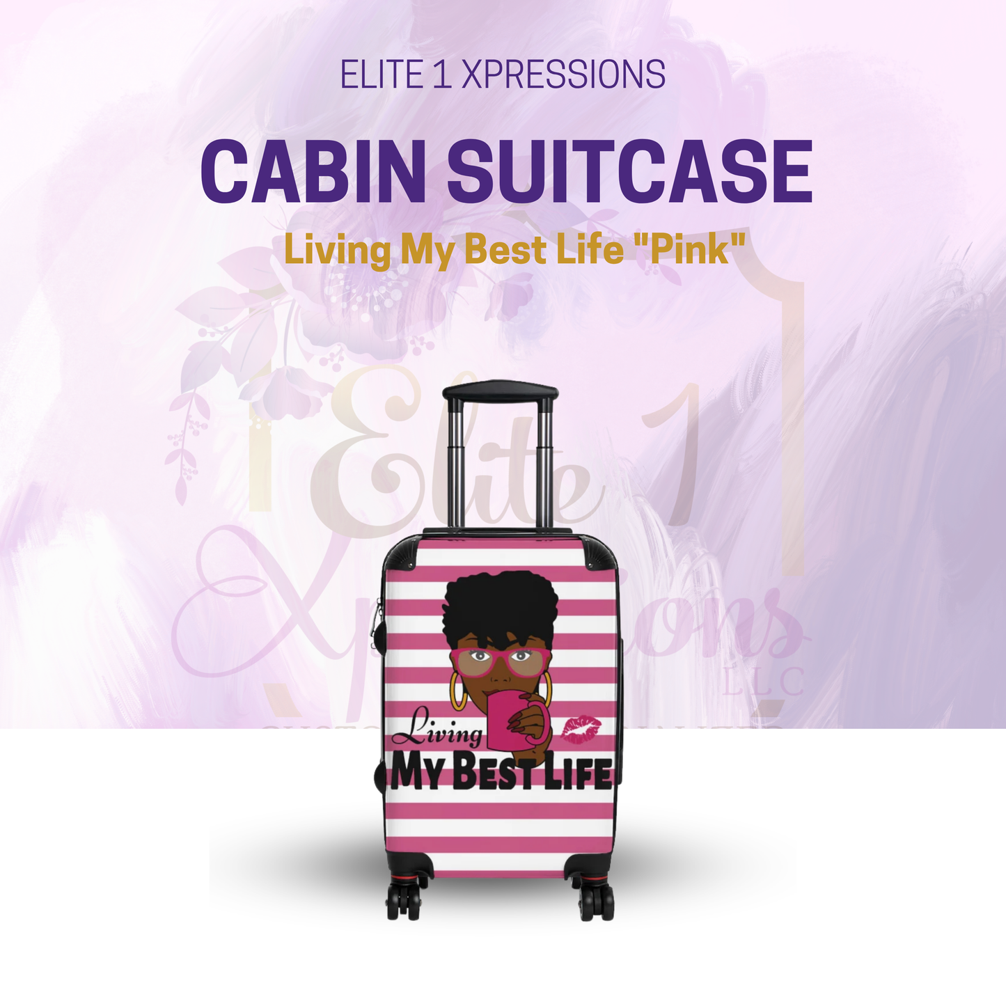 Living My Best Life "Pink" Cabin Suitcase