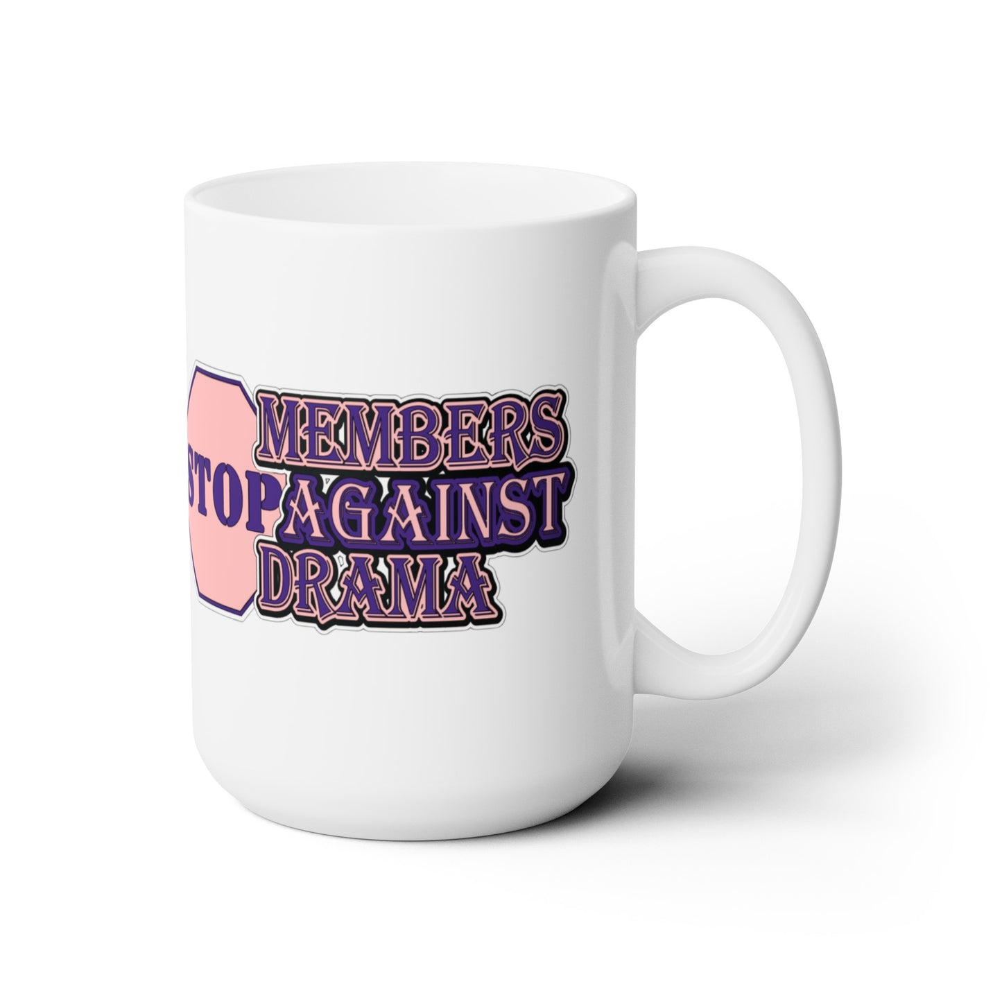 M.A.D. Members Against Drama Ceramic Mug (White)