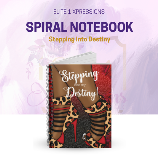 Stepping into Destiny Spiral Notebook