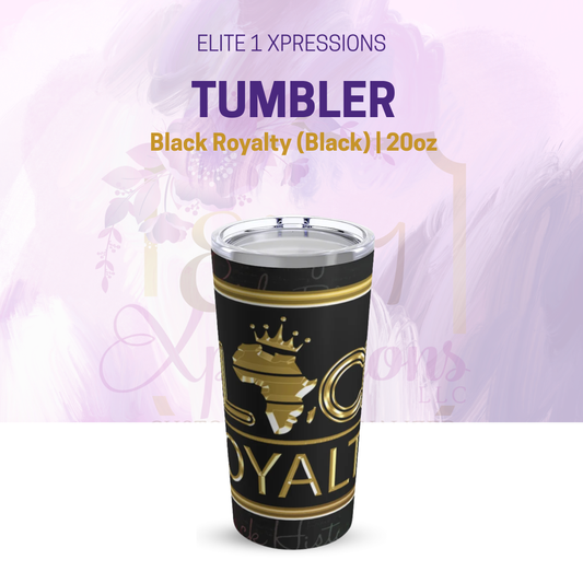 Black Royalty (Black) Tumbler 20oz