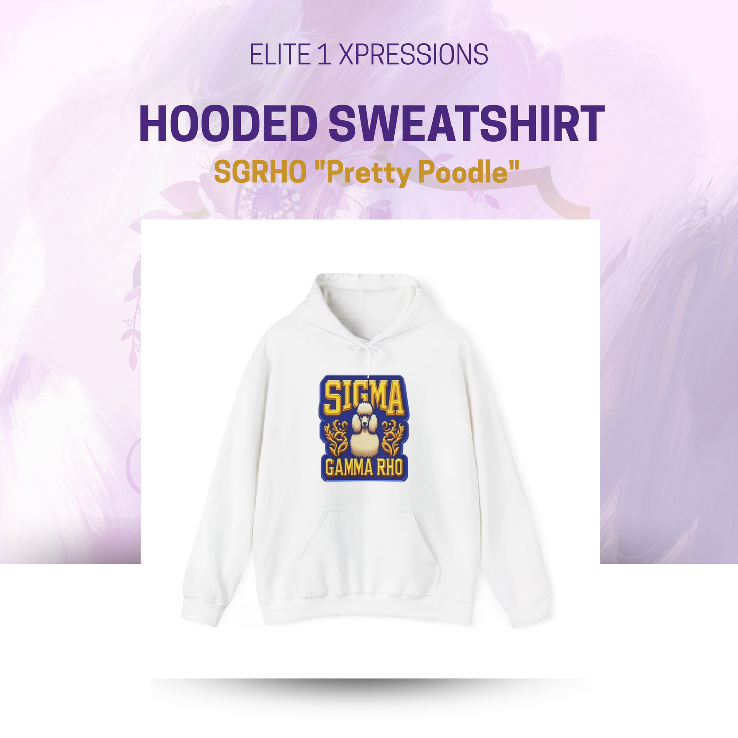 SGRHO "Pretty Poodle" Hooded Sweatshirt