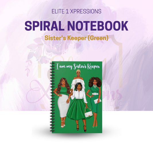 Sister's Keeper (Green) Spiral Notebook