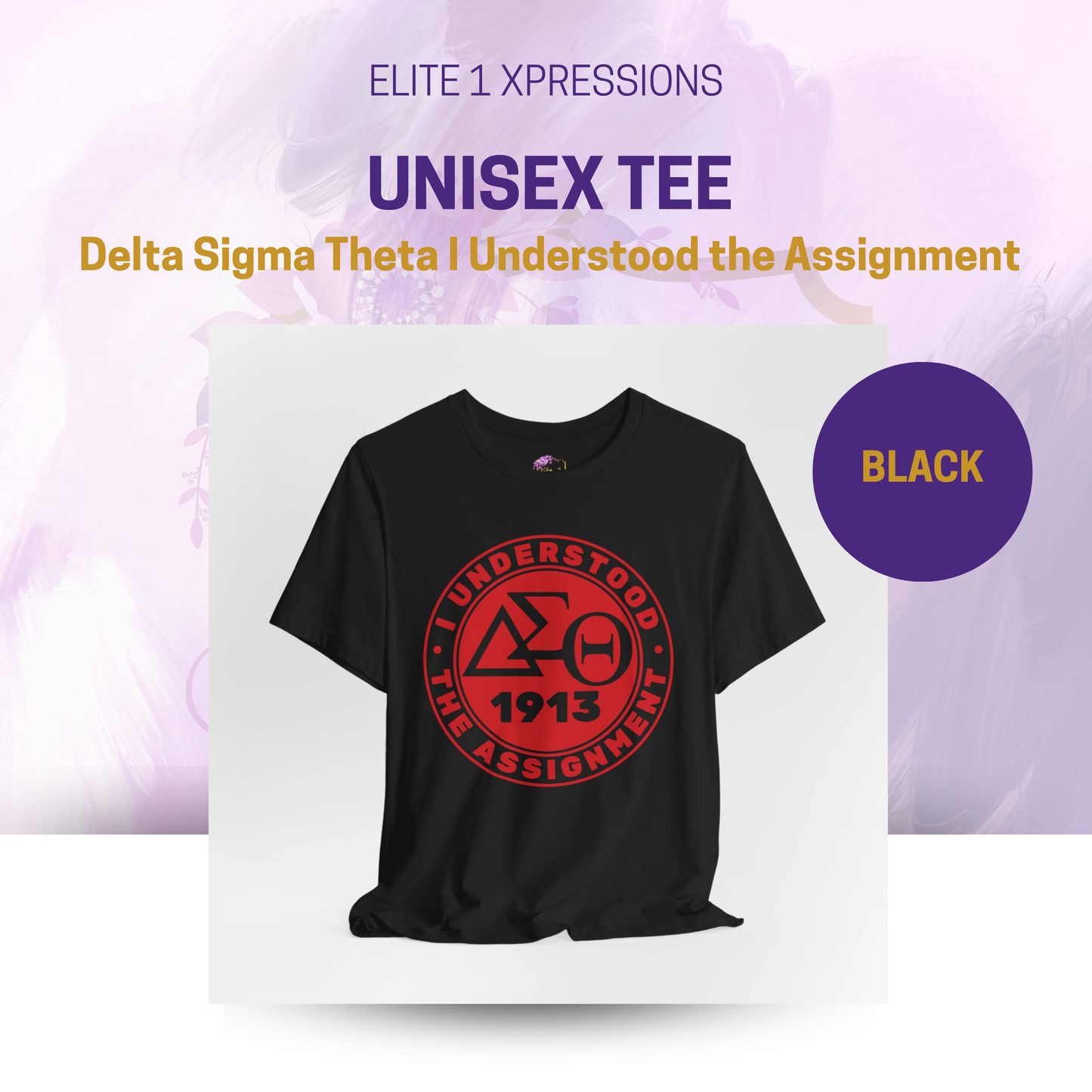 Delta Sigma Theta I Understood the Assignment Tee