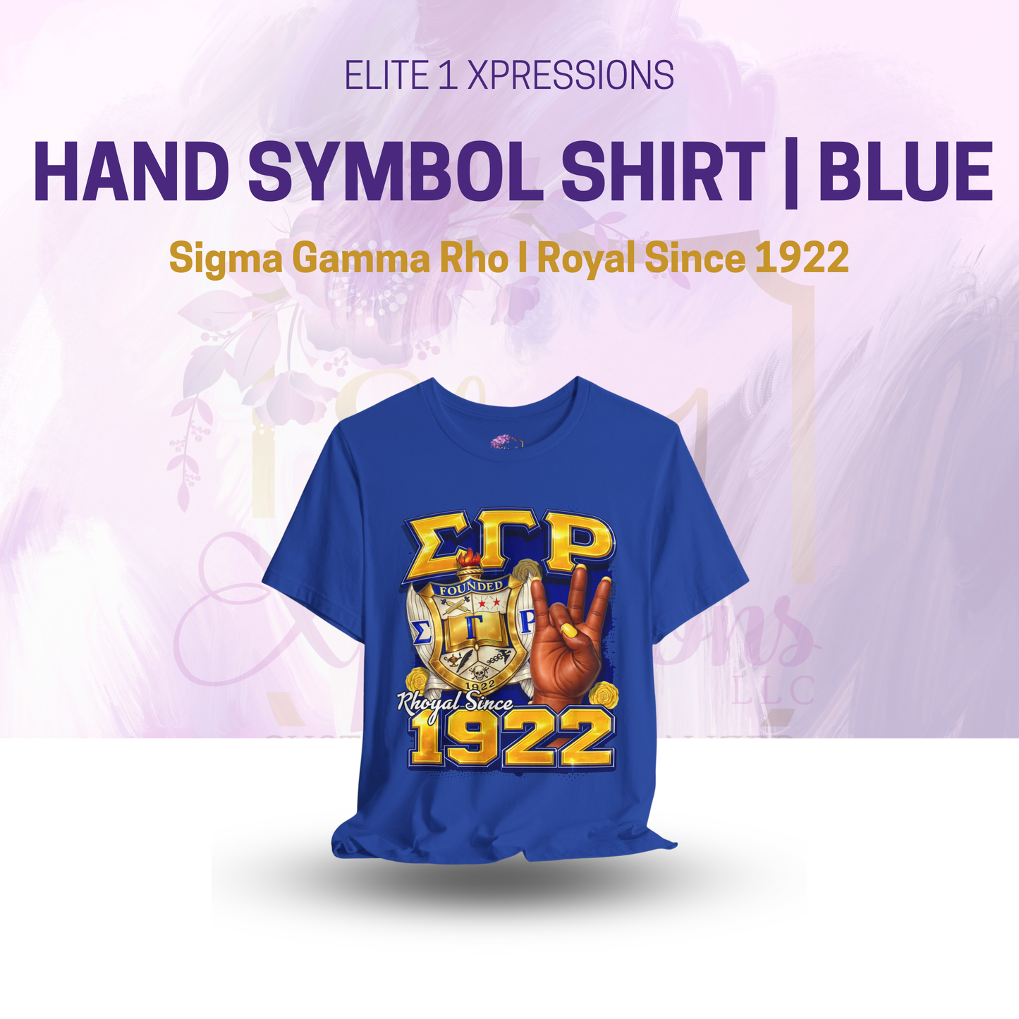 Sigma Gamma Rho I Royal Since 1922 | Greek Letters Hand Symbol Shirt