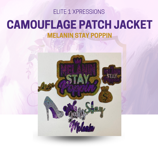 Camouflage Patch Jacket ~ Melanin Stay Poppin