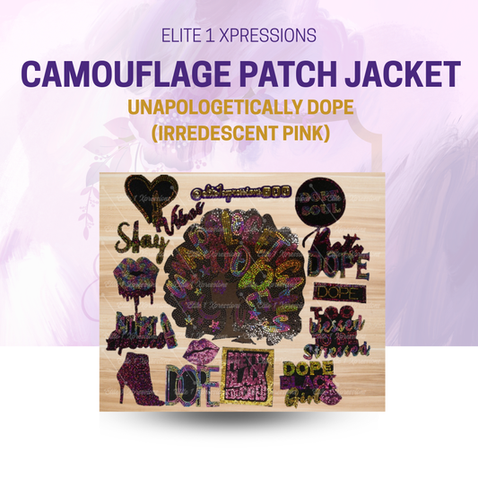 Camouflage Patch Jacket ~ Unapologetically Dope (Irredescent Pink)