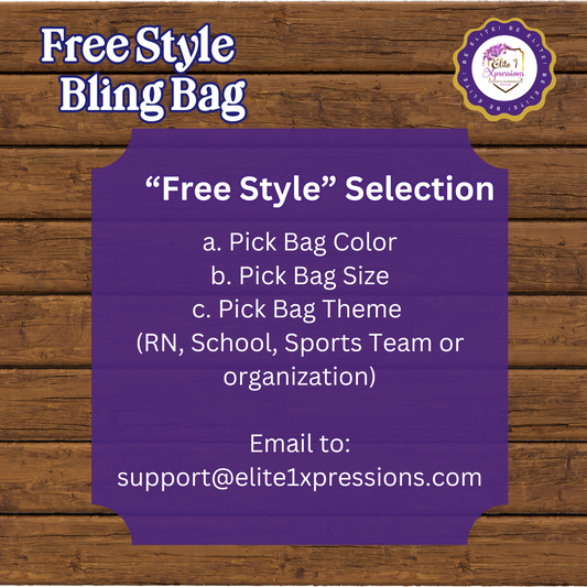 Blinged Bag ~ FREE Style (Medium/Baby)