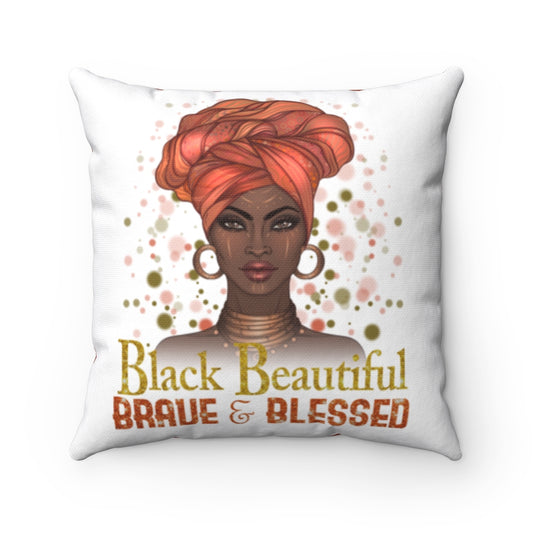 Brave & Beautiful Spun Polyester Square Pillow