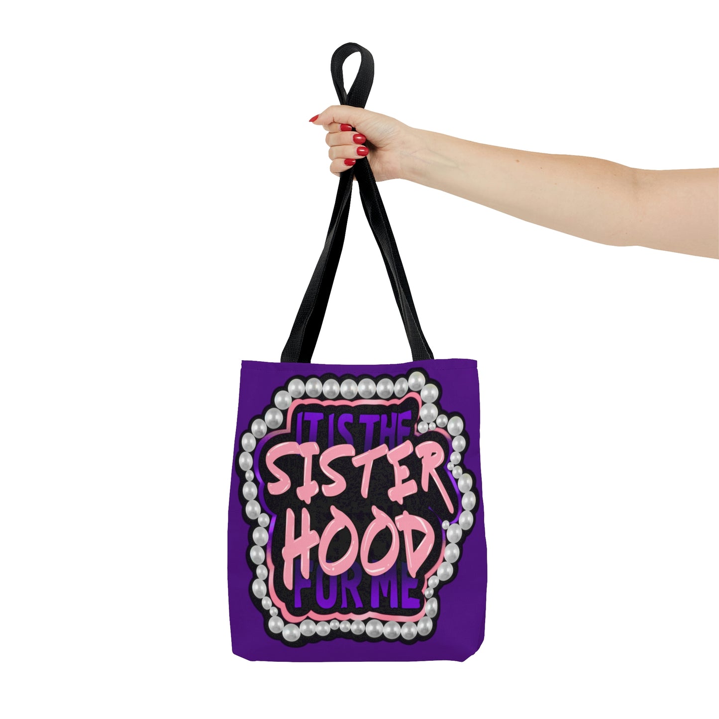 It's the Sisterhood (Purple) Tote Bag