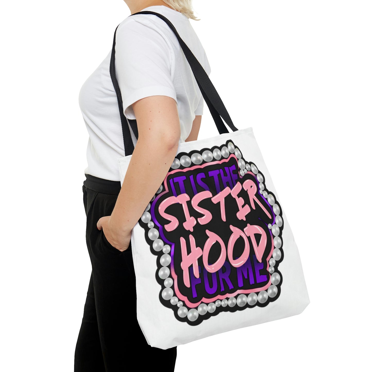 It's the Sisterhood (Purple & Pink) Tote Bag