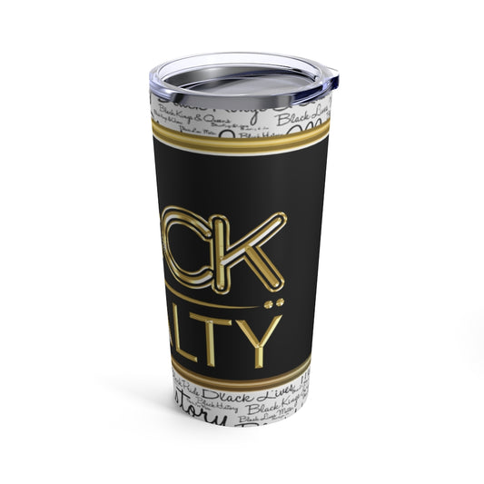 Black Royalty (White) Tumbler 20oz
